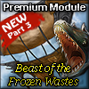 Premium Module: The Beast of the Frozen Wastes